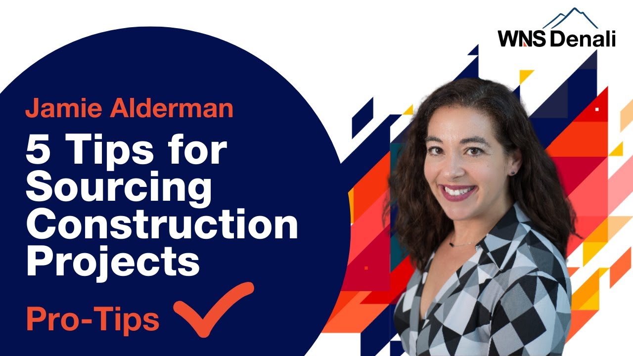 5 Tips for Sourcing Construction Projects: Procurement Pro-Tip Series