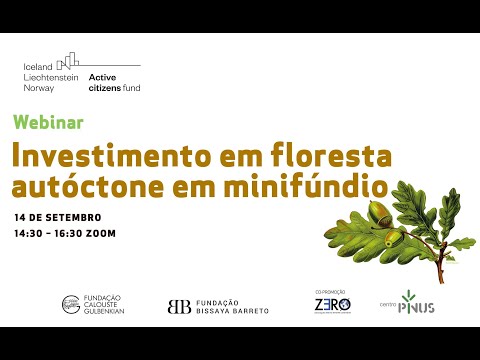 Webinar "Investimento em floresta autóctone em minifúndio"