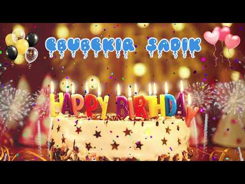 EBUBEKiR SADIK Birthday Song – Happy Birthday Ebubekir Sadık