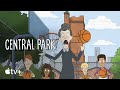 Central Park — “Weehawken" Lyric Video | Apple TV+