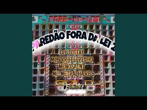 Paredão Fora da Lei - 2