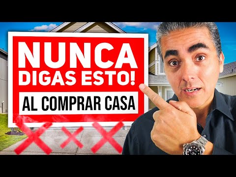 Las 8 Cosas Que Nunca Hay Que Decir Al Comprar Una Casa! (Si Quieres Conseguir Una Buena Compra)