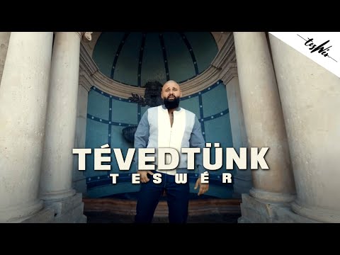 TESWÉR - TÉVEDTÜNK (Official Music Video)