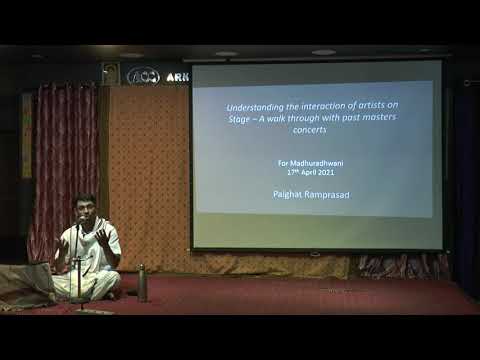 Madhuradhwani-Listening Session -Guided by Palghat Ramprasad.