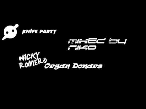 Knife Party - Internet Friends - Mixed By Niko ft. Nicky Romero