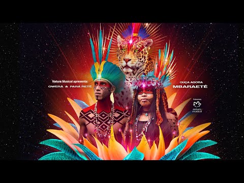 Mbaraeté - Owerá & Pará Retê (official audio)