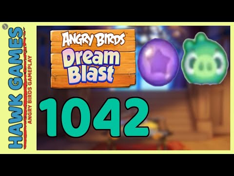 Angry Birds Dream Blast Level 1042 - Walkthrough, No Boosters