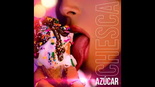 Chesca, PRMF - Azúcar (Official Video)