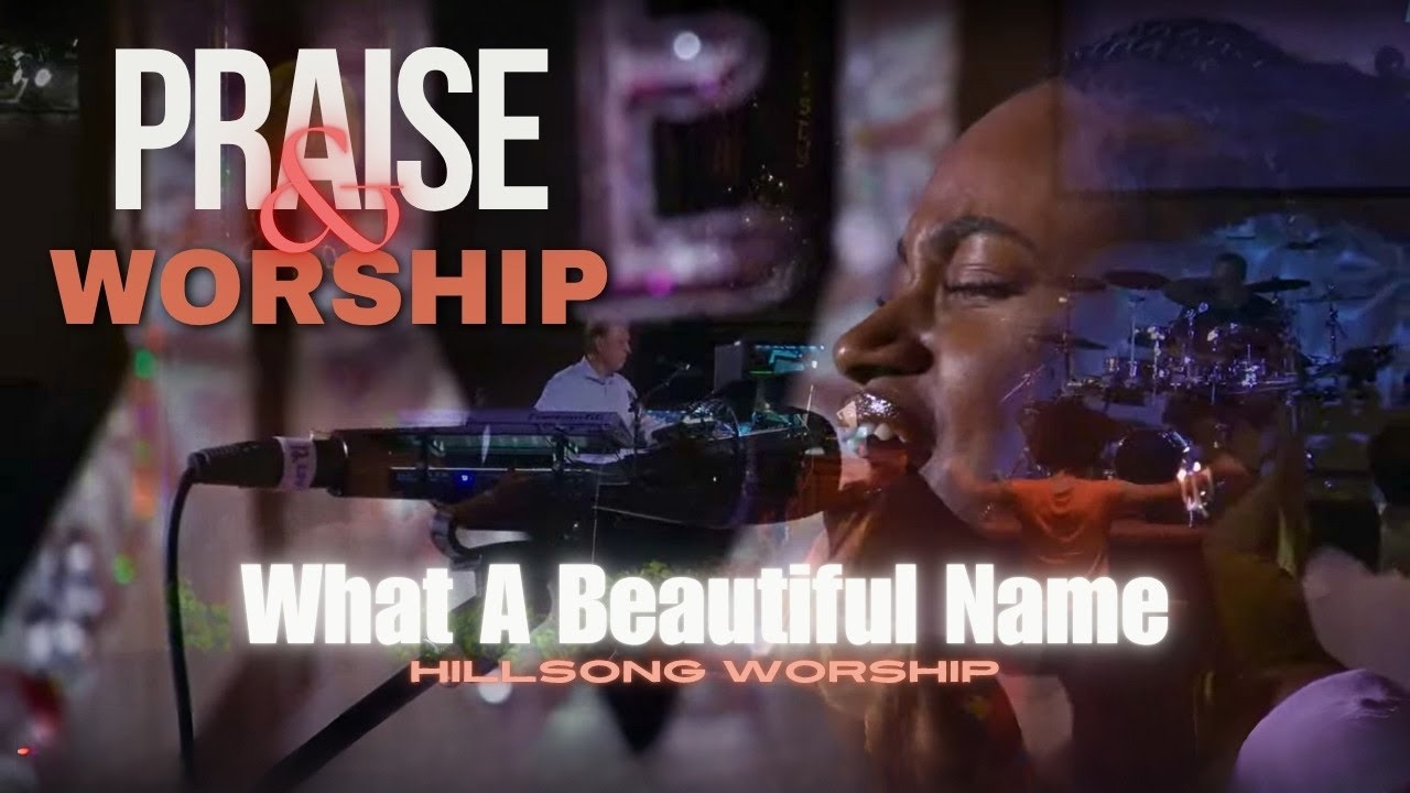 WHAT A BEAUTIFUL NAME- NLS MINISTRIES SONG FROM HILLSONG WORSHIP