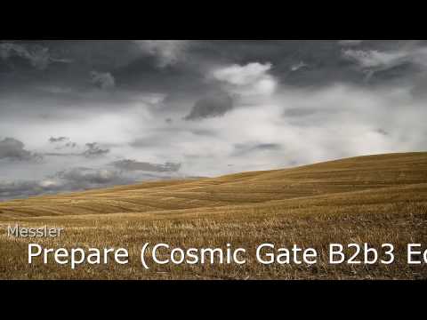 Messler  -  Prepare (Cosmic Gate B2b3 Edit) [Reversed]