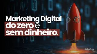 How to Start in Digital Marketing from Scratch WITHOUT MONEY
