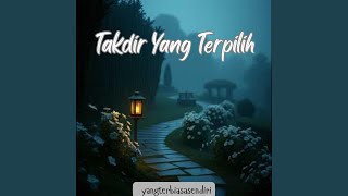 Download lagu Takdir Yang Terpilih mp3