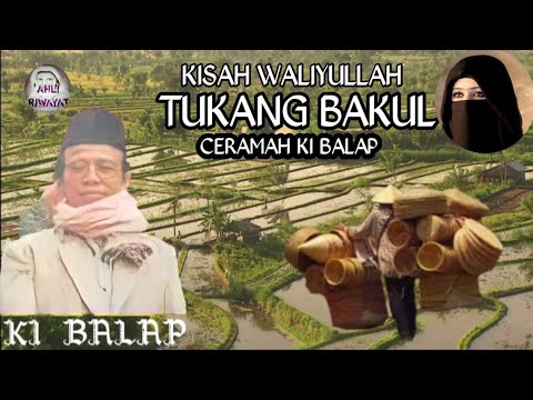 CERAMAH KI BALAP TUKANG BAKUL