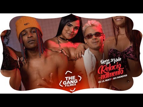 MC Lil Beat e DJ Gui Marques - Quero que se fôda relacionamento (Clipe Oficial) Lançamento 2019