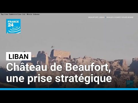 Au Liban, Israël s'empare du château de Beaufort : "un tournant décisif" pour Benjamin Netanyahu