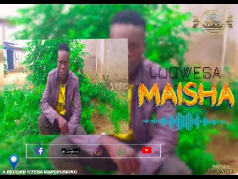 Lugwesa-_- Song_MAISHA_Prodz Fred Master 2025