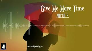 Download lagu Nicole - Give Me More Time mp3