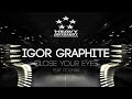 [Drumstep] Igor Graphite & PoLMaX - Close Your ...