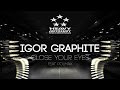 [Drumstep] Igor Graphite & PoLMaX - Close Your ...