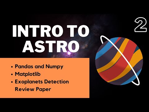 Introduction to Astronomy Research 2021 - Week 2