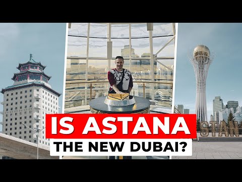 Is Astana the New Dubai? A Tour of Kazakhstan's Futuristic Capital