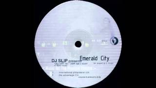DJ Slip Presents Emerald City - The Advantage