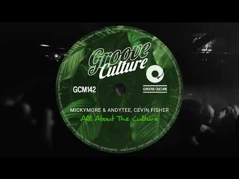 Micky More & Andy Tee, Cevin Fisher "All About The Culture" (Radio Edit)