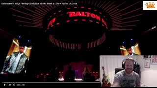 Dalton Harris sings Feeling Good - |PW Reaction| OMG | Live Shows Week 6| xFactor 2018