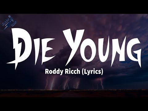 Roddy Ricch - Die Young (Lyrics)