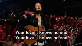 Hillsong Live- Love Knows No End Lyrics) New 2012 DVD Album Cornerstone
