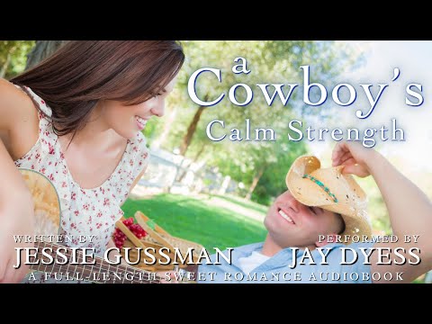 A Cowboy's Calm Strength - Book 6, Sweet View Ranch - A Full-Length Western Sweet Romance Audiobook