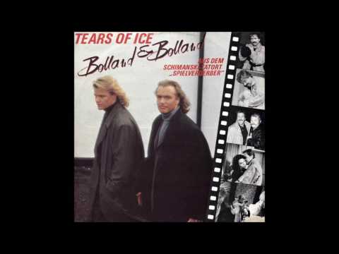 Bolland & Bolland - 1987 - Tears Of Ice - Album Version