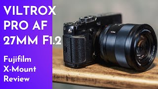 New Viltrox 27mm Lens for Fujifilm: Ultimate Review and Test Shots!