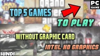 best games for pc without graphic card