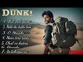 Dunki Movie Songs Reverb