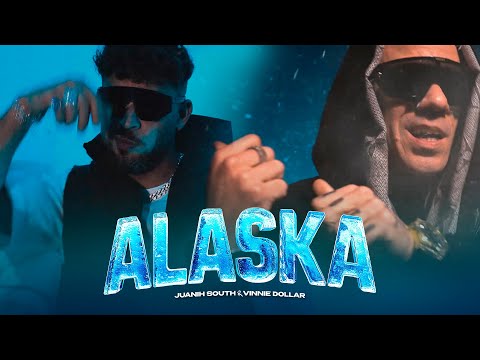 JUANIH SOUTH, Vinnie Dollar - ALASKA (Videoclip Oficial)