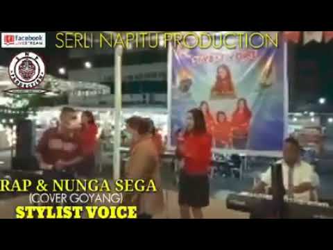 STYLIST VOICE - RAP & NUNGA SEGA COVER GOYANG ASLI DI HUTUR