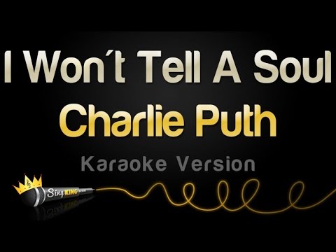 Charlie Puth - I Won't Tell A Soul (Karaoke Version)