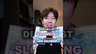 DECKLIST SLOWKING | FORMATO CAOS ASCENDENTE