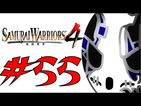 Samurai Warriors 4 | Let's Play Ep.55 | Righteous Fury [Wretch Plays]