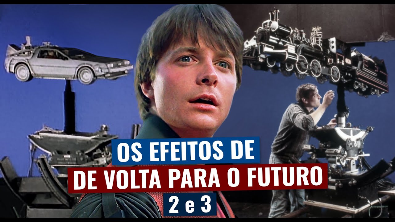 O SEGREDO dos EFEITOS de DE VOLTA PARA O FUTURO 2 e 3! (e algumas CURIOSIDADES de bastidores)