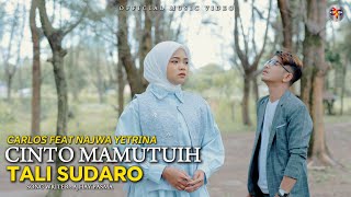 Download lagu Carlos Feat Najwa Yetrina - Cinto Mamutuih Tali Sudaro mp3