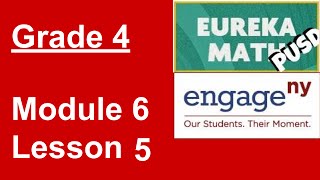 Eureka Math Grade 4 Module 6 Lesson 5