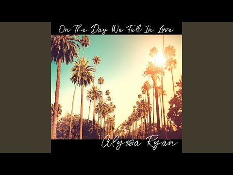 On the Day We Fell in Love