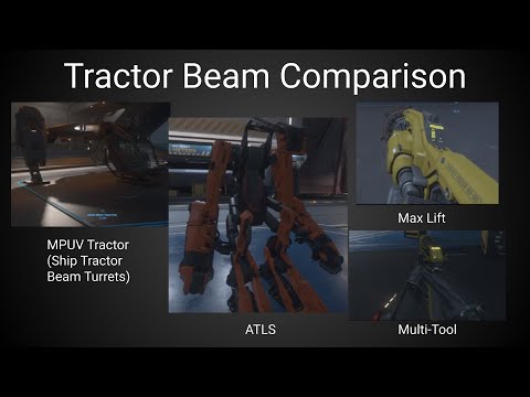 Tractor Beam Comparison with ATLS, MPUV, MaxLift, and MultiTool (Star Citizen)