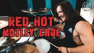 Red Hot (Drum Cover) - Mötley Crüe - Kyle McGrail