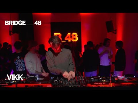 Vikk DJ set | Bridge_48 [2023]