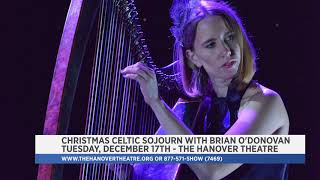 Hanover Theatre This Week - A Christmas Celtic Sojourn with Brian O'Donovan