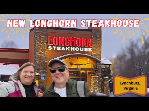 LongHorn Steakhouse Food Review: Is It the Best Casual Steakhouse? Grand Opening Lynchburg Virginia