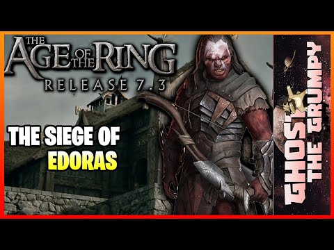 Age of the Ring Mod 7.3 - The Siege of Edoras!!